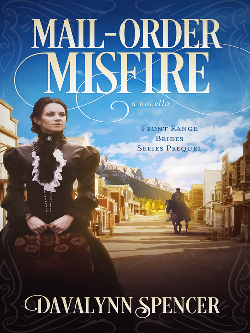 Title details for Mail-Order Misfire by Davalynn Spencer - Available